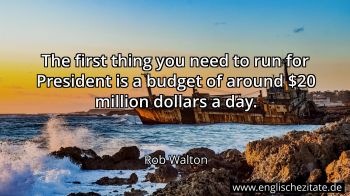 Englisches Zitat von Rob Walton als Bild