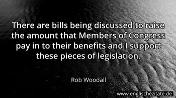 Englisches Zitat von Rob Woodall als Bild