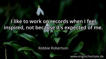 Englisches Zitat von Robbie Robertson als Bild
