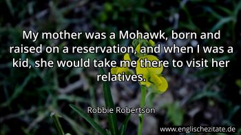 Englisches Zitat von Robbie Robertson als Bild