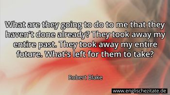 Englisches Zitat von Robert Blake als Bild