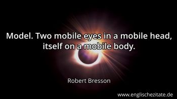 Englisches Zitat von Robert Bresson als Bild