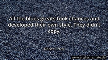 Englisches Zitat von Robert Cray als Bild