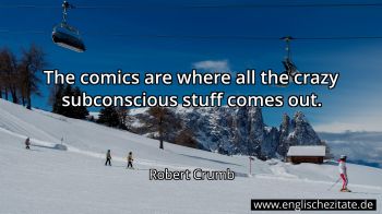 Englisches Zitat von Robert Crumb als Bild