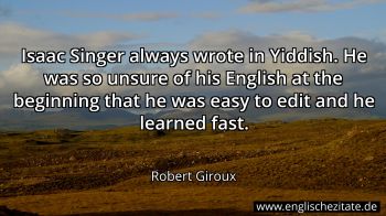 Englisches Zitat von Robert Giroux als Bild