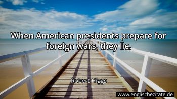 Englisches Zitat von Robert Higgs als Bild