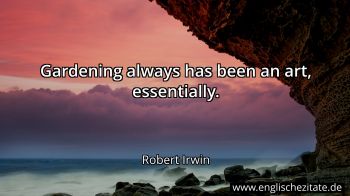 Englisches Zitat von Robert Irwin als Bild