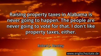 Englisches Zitat von Robert J. Bentley als Bild