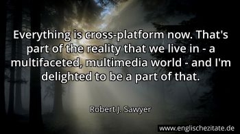Englisches Zitat von Robert J. Sawyer als Bild