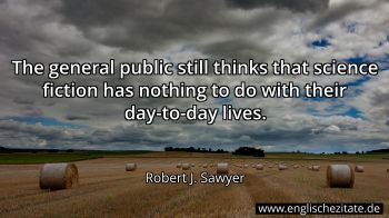 Englisches Zitat von Robert J. Sawyer als Bild