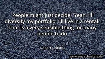 Englisches Zitat von Robert J. Shiller als Bild