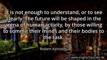 Englisches Zitat von Robert Kennedy als Bild