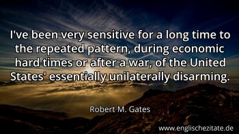 Englisches Zitat von Robert M. Gates als Bild
