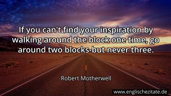 Englisches Zitat von Robert Motherwell als Bild
