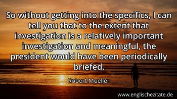 Englisches Zitat von Robert Mueller als Bild