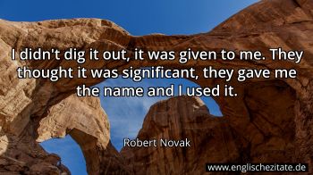 Englisches Zitat von Robert Novak als Bild