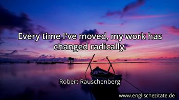 Englisches Zitat von Robert Rauschenberg als Bild