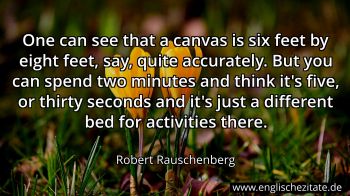 Englisches Zitat von Robert Rauschenberg als Bild