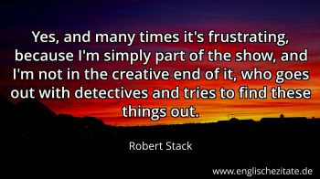 Englisches Zitat von Robert Stack als Bild