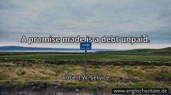 Englisches Zitat von Robert W. Service als Bild