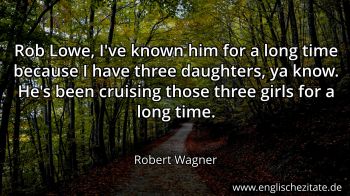 Englisches Zitat von Robert Wagner als Bild