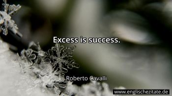 Englisches Zitat von Roberto Cavalli als Bild