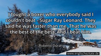Englisches Zitat von Roberto Duran als Bild