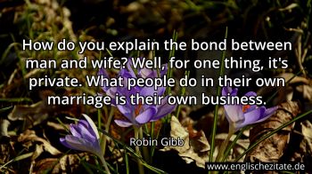 Englisches Zitat von Robin Gibb als Bild