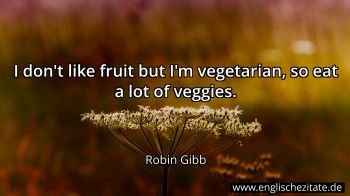 Englisches Zitat von Robin Gibb als Bild