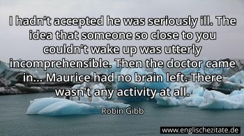 Englisches Zitat von Robin Gibb als Bild