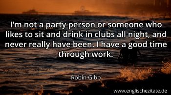 Englisches Zitat von Robin Gibb als Bild