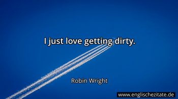 Englisches Zitat von Robin Wright als Bild