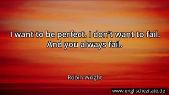 Englisches Zitat von Robin Wright als Bild