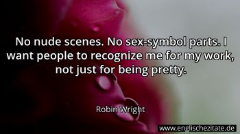 Englisches Zitat von Robin Wright als Bild
