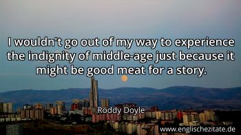 Englisches Zitat von Roddy Doyle als Bild
