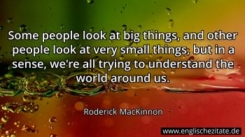 Englisches Zitat von Roderick MacKinnon als Bild