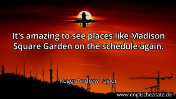 Englisches Zitat von Roger Andrew Taylor als Bild