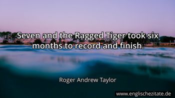 Englisches Zitat von Roger Andrew Taylor als Bild