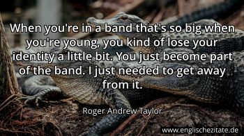 Englisches Zitat von Roger Andrew Taylor als Bild