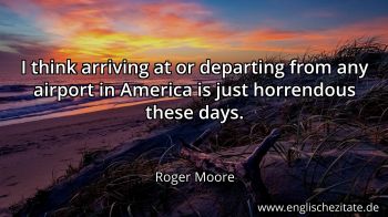 Englisches Zitat von Roger Moore als Bild