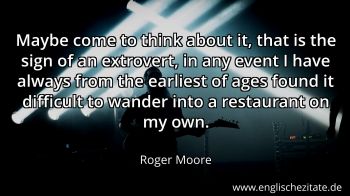 Englisches Zitat von Roger Moore als Bild