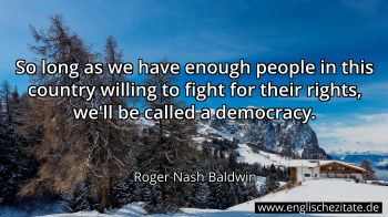 Englisches Zitat von Roger Nash Baldwin als Bild