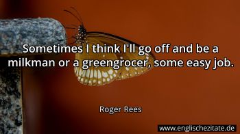 Englisches Zitat von Roger Rees als Bild