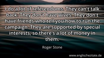 Englisches Zitat von Roger Stone als Bild