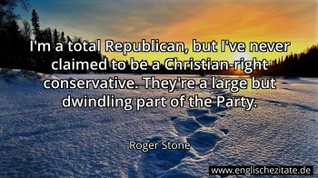 Englisches Zitat von Roger Stone als Bild