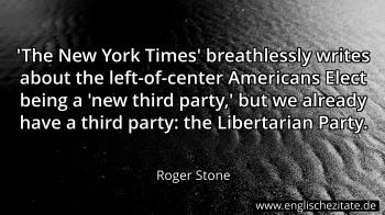 Englisches Zitat von Roger Stone als Bild
