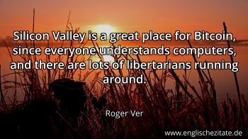 Englisches Zitat von Roger Ver als Bild