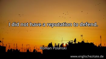Englisches Zitat von Roman Polanski als Bild