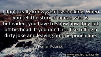 Englisches Zitat von Roman Polanski als Bild