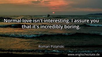 Englisches Zitat von Roman Polanski als Bild